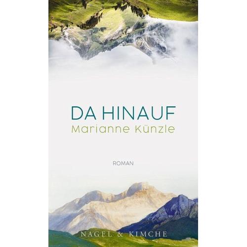 Da hinauf – Marianne Künzle