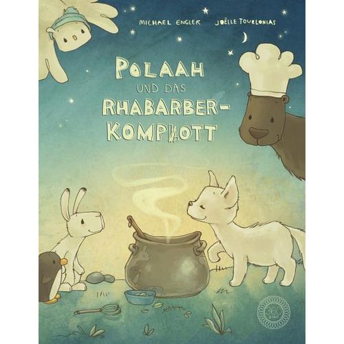 POLAAH und das Rhabarber-Kompott – Michael Engler