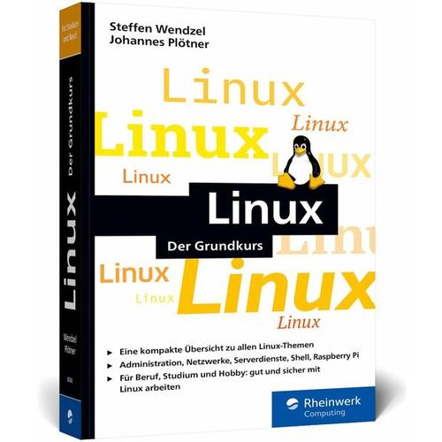 Linux – Steffen Wendzel, Johannes Plötner