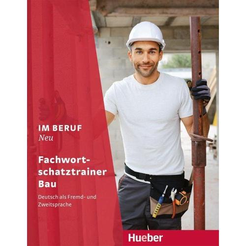 Im Beruf NEU. Fachwortschatztrainer Bau