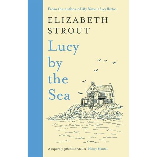 Lucy by the Sea – Elizabeth Strout