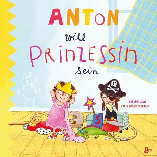 Anton will Prinzessin sein – Kerstin Löwe