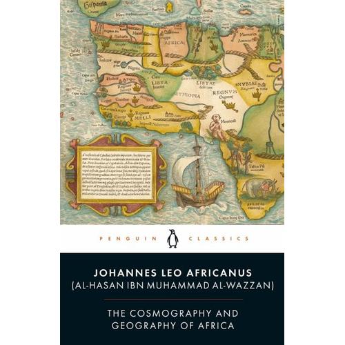 The Cosmography and Geography of Africa - Leo Africanus