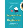 Separation for Beginners - Joe Portman