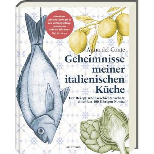 Geheimnisse meiner italienischen Küche – Anna del Conte