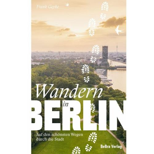 Wandern in Berlin – Frank Goyke