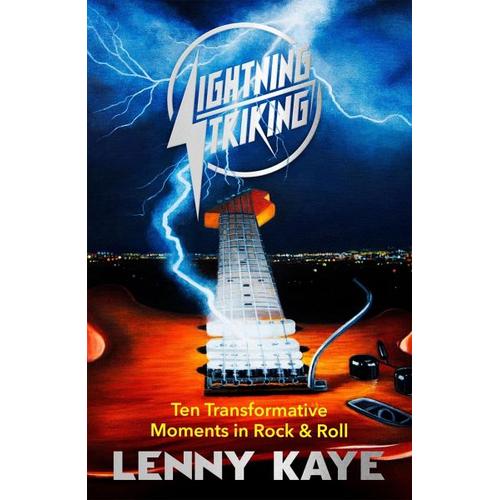 Lightning Striking – Lenny Kaye