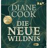 Die neue Wildnis - Diane Cook