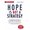 Hope is not a Strategy - Rick Page