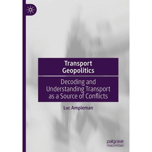 Transport Geopolitics – Luc Ampleman