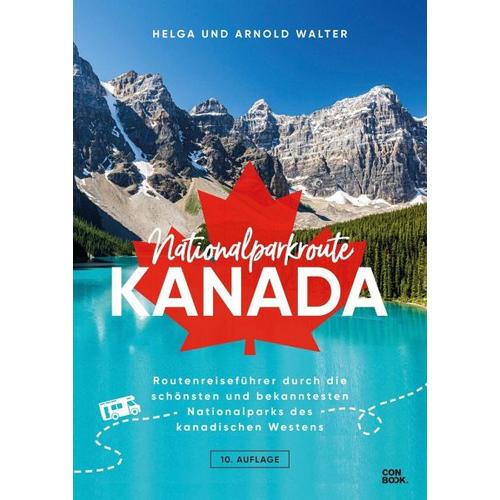 Nationalparkroute Kanada - Helga und Arnold Walter