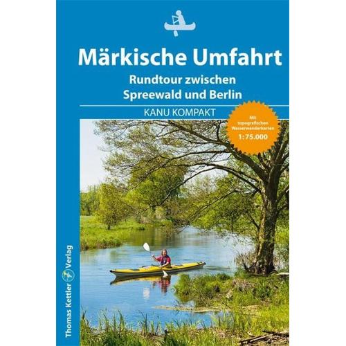 Kanu Kompakt Märkische Umfahrt – Michael Hennemann