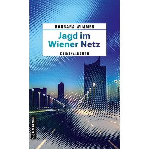 Jagd im Wiener Netz – Barbara Wimmer