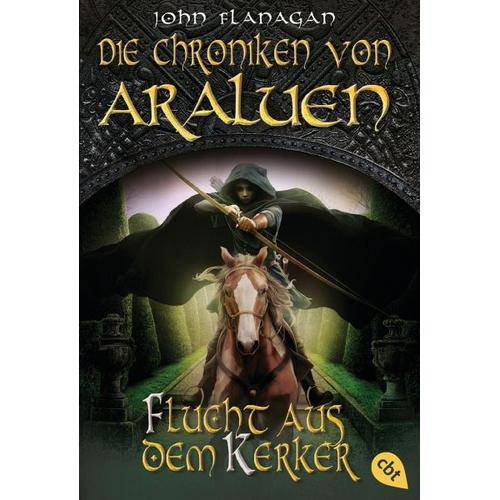 Flucht aus dem Kerker / Die Chroniken von Araluen Bd.16 – John Flanagan