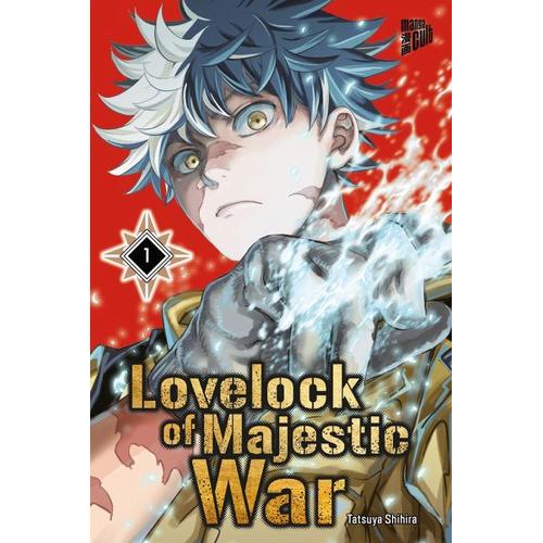 Lovelock of Majestic War / Lovelock of Majestic War Bd.1 - Tatsuya Shihira