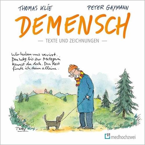 Demensch – Thomas Herausgegeben:Prof. Dr. Klie, Peter Gaymann