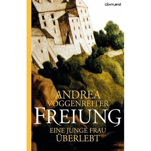 Freiung – Andrea Voggenreiter