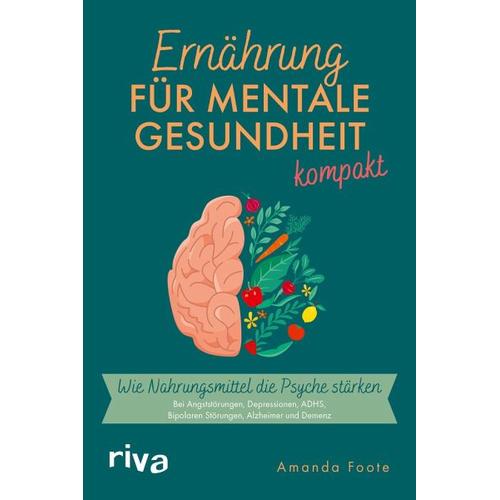 Ernährung für mentale Gesundheit – kompakt – Amanda Foote