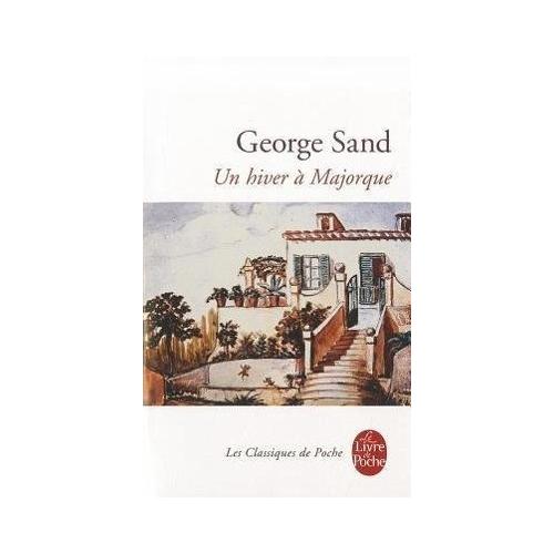 Un Hiver à Majorque – George Sand