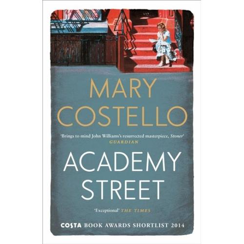 Academy Street – Mary Costello