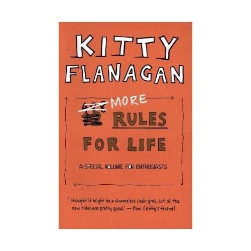 More Rules For Life – Kitty Flanagan