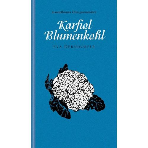 Karfiol / Blumenkohl - Eva Derndorfer