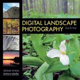 Pre-Owned DIGITAL LANDSCAPE PHOTOGRAPHY : Step by Step Paperback