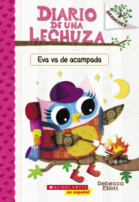 Diario de una Lechuza #12: Eva va de acampada (paperback) - by Rebecca Elliott