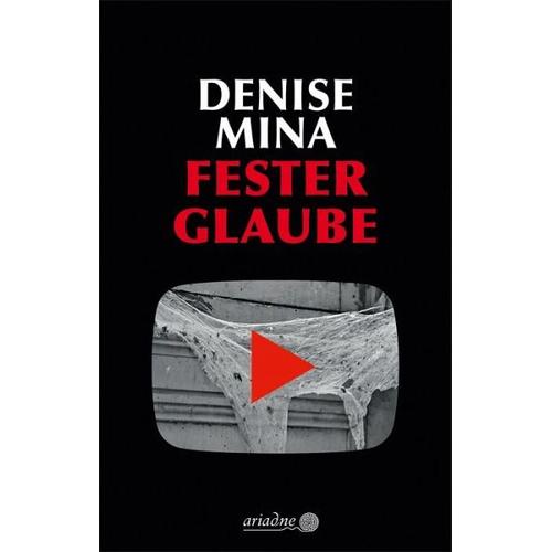 Fester Glaube – Denise Mina