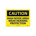 National Marker Caution Signs; High Noise Area Wear Hearing Protection 10X14 Rigid Plastic C521RB