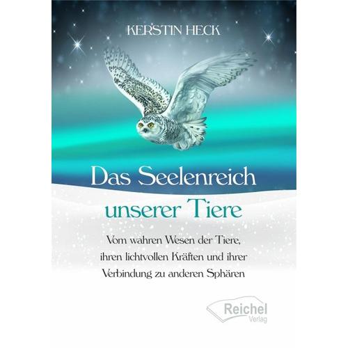 Das Seelenreich unserer Tiere – Kerstin Heck