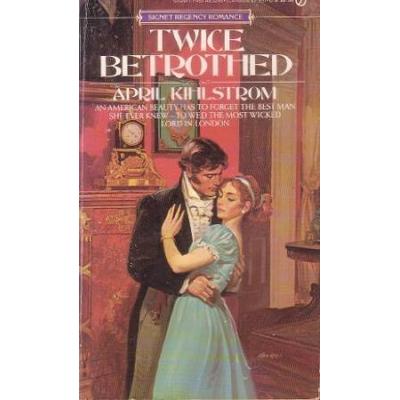Twice Betrothed (Signet Regency Romance)
