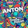 Große Pause - Anton