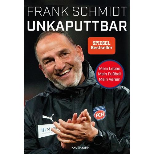 Unkaputtbar - Frank Schmidt