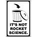 Vinyl Stickers - Bundle - Safety and Warning & Warehouse Signs Stickers - It s Not Rocket Science Sign - 3 Pack (18 x 24 )