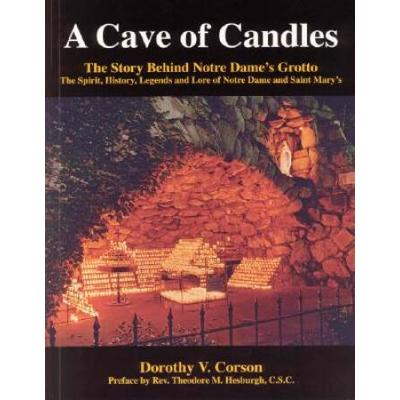 A Cave Of Candles The Story Behind Notre Dames Grotto