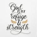 Angdest Club Decal Stickers Of God Is My Refuge And Strength Premium Indoor (No Waterproof)