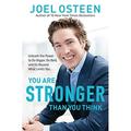 Pre-Owned You Are Stronger than You Think: Unleash the Power to Go Bigger Go Bold and Go Beyond What Limits You Hardcover