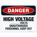 High Voltage Volts Unauthorized Personnel Keep Out Sign OSHA Danger Sign 18x24 Corrugated Plastic