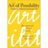 The Art of Possibility - Rosamund Stone Zander, Benjamin Zander
