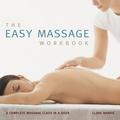 The Easy Massage Workbook : A Complete Massage Class in a Book 9781844839131 Used / Pre-owned