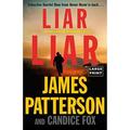 Pre-Owned Liar Liar (Hardcover 9780316418348) by James Patterson Candice Fox