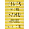 Lines in the Sand - Adrian Gill