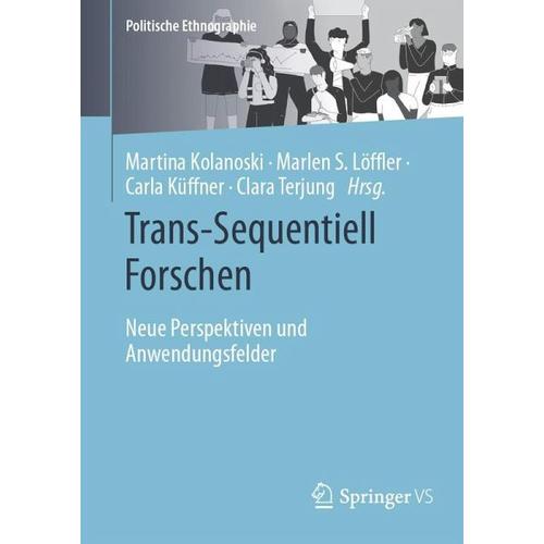 Trans-Sequentiell Forschen – Martina Herausgegeben:Kolanoski, Marlen S. Löffler, Carla Küffner, Clara Terjung