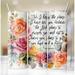 Plans I Have for You Bible Verse Roses 20 Oz Skinny Metal Tumbler w/Lid Straw - Multi