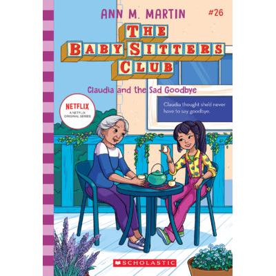 The Baby-Sitters Club #26: Claudia and the Sad Good-bye (paperback) - by Ann M. Martin