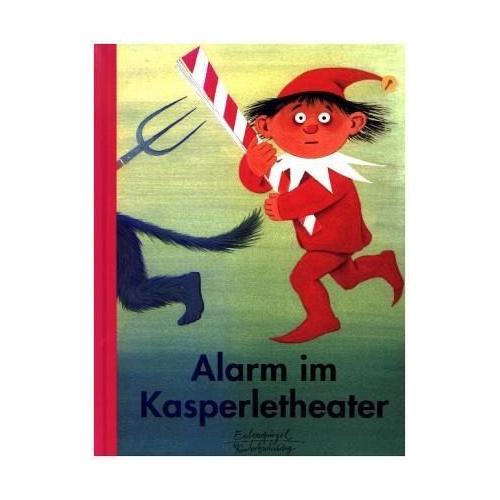 Alarm im Kasperletheater - Heinz Behling, Nils Werner