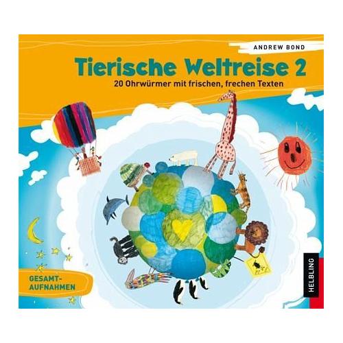 Tierische Weltreise, Lieder-Audio-CD / Tierische Weltreise Tl.2 - Andrew Bond