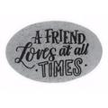 AngelStar 137250 A Friend Loves at All Times Proverb Stone