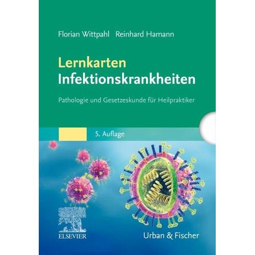 Lernkarten Infektionskrankheiten – Florian Wittpahl, Reinhard Hamann